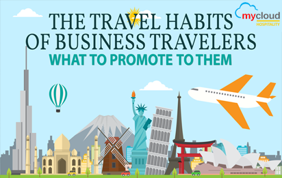 [INFOGRAPHIC] The Travel Habits of Business Travelers and What to Promote to Them