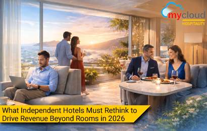 What Independent Hotels Must Rethink to Drive Revenue Beyond Rooms in 2026
